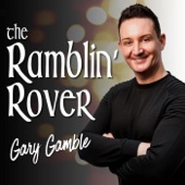 Gary Gamble - The Ramblin Rover