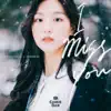 I Miss You (CookieBox X Sandeul) - Single album lyrics, reviews, download