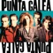 Reincidentes - Punta Galea lyrics