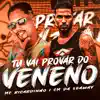 Stream & download Tu Vai Provar do Veneno - Single