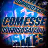 COM ESSE SORRISO SAFADO - Single album lyrics, reviews, download