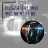 Brainwave Entrainment Music for Meditation album lyrics, reviews, download