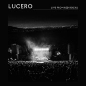 Lucero - For The Lonely Ones