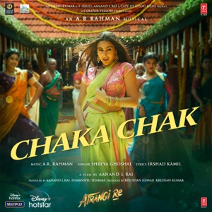 Chaka Chak (From "Atrangi Re") - Single