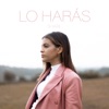 Lo Harás - Single