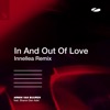 In and out of Love (feat. Sharon Den Adel) [Innellea Remix] - Single