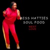 Miss Hatties Soul Food - Single