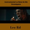 Leo RD - Instrumental La Nota Se Me Encampana