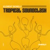 Tropical Soundclash - Single