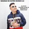 Stream & download MAGRAO DE OUTRO MUNDO 2.0 - Single