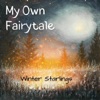 My Own Fairytale - Single