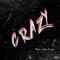 Crazy (feat. City Hippie) - Jaychef lyrics
