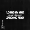 Losing My Mind (Zardonic Remix) - Single album lyrics, reviews, download