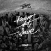 Keep Dat Wave album lyrics, reviews, download