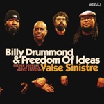 Billy Drummond & Freedom of Ideas - Never Ends