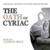 The Oath of Cyriac (Original Motion Picture Soundtrack)