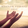 Magyar Fohász 2023 - Single