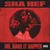 Mr. Make It Happen album lyrics, reviews, download