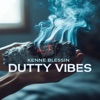Dutty Vibes - Single