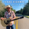 Brian Winfield - Texas Highway