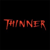 Thinner - Single