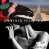 Another Yesterday - Single