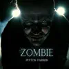 Zombie - Single album lyrics, reviews, download