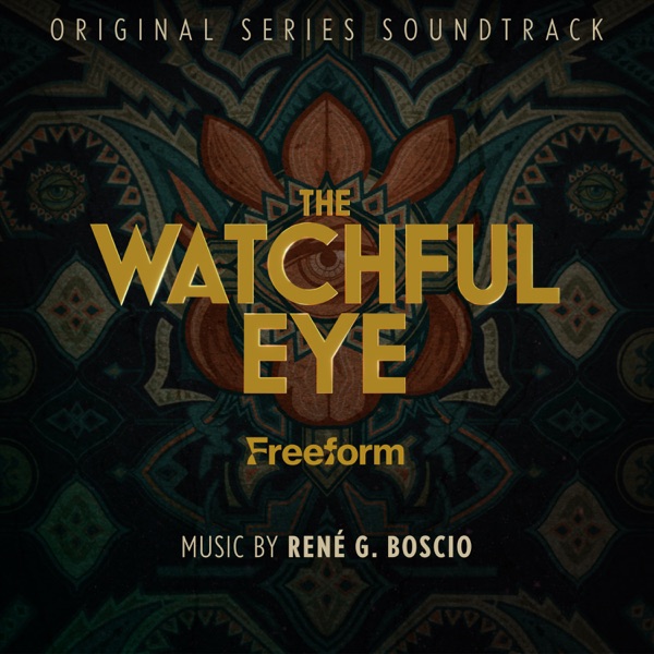 The Watchful Eye (Original Series Soundtrack) - René G. Boscio