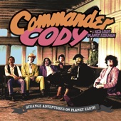 Commander Cody and His Lost Planet Airmen - Wine Do Yer Stuff - Live