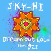 Dream Out Loud (feat. ØZI) artwork