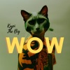 Wow - Single