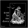 Dont Let Me Down - Single