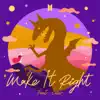 Stream & download Make It Right (feat. Lauv) - Single