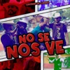 No Sé Nos Ve - Single