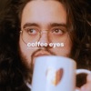 Coffee Eyes - Single