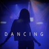 Dancing - Single