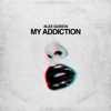 My Addiction - Alex Guesta