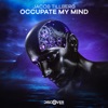 Occupate My Mind - Single
