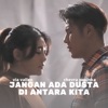 Jangan Ada Dusta Diantara Kita (feat. Chevra Papinka) - Single