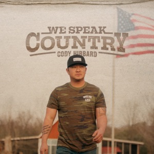 Cody Hibbard - We Speak Country - Line Dance Music