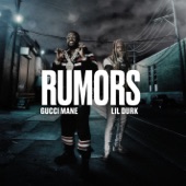 Gucci Mane - Rumors (feat. Lil Durk)