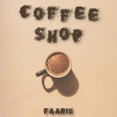 Faaris - Coffee Shop