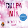 Culpa mía (Culpables 1) - Mercedes Ron