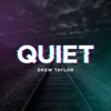 Quiet - Single