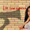 Låt dom snacka - Single