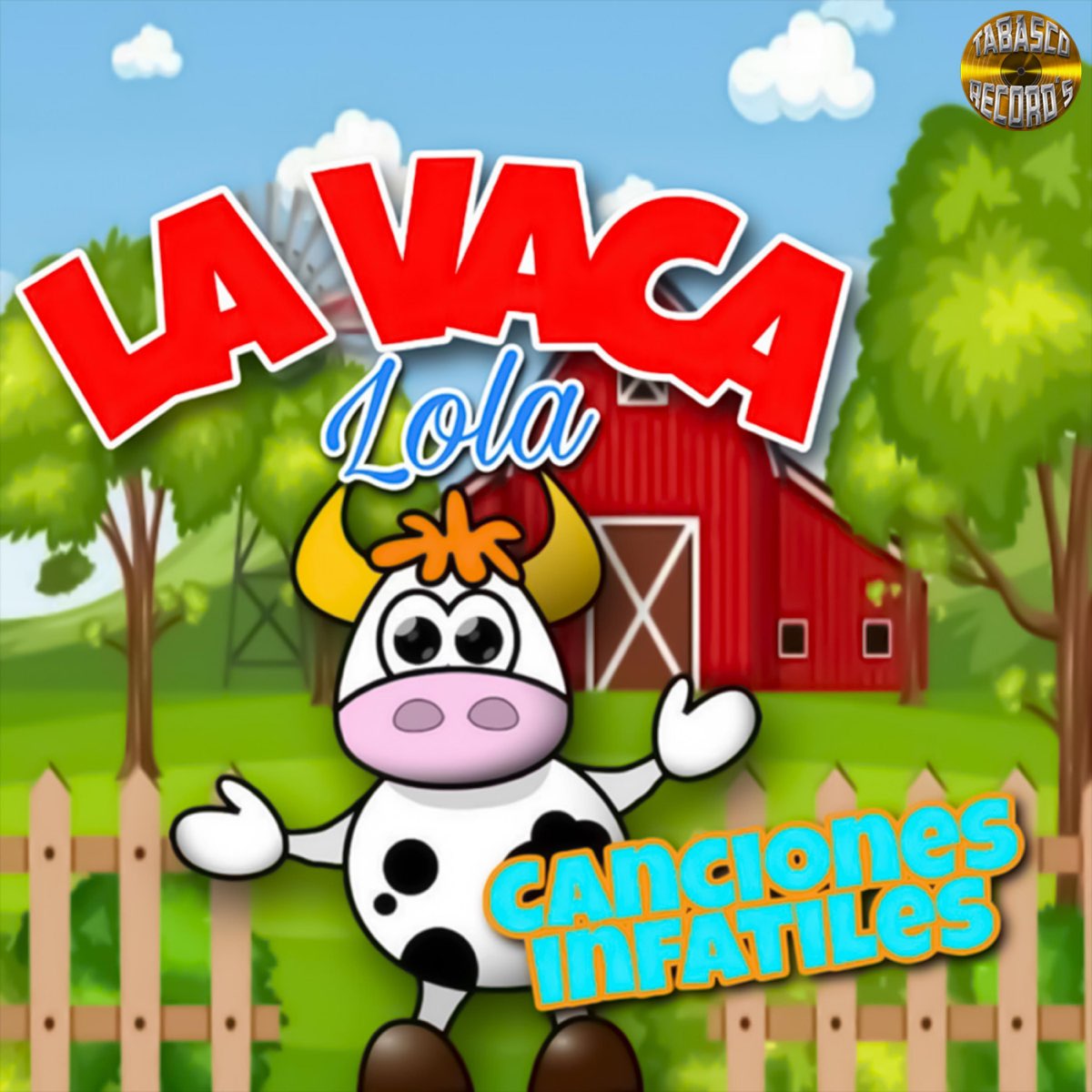 La Vaca Lola by Canciones Infantiles on Apple Music