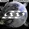 Night Exchange album lyrics, reviews, download