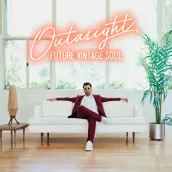 Future Vintage Soul by Outasight album reviews, ratings, credits