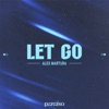 Let Go - Single