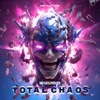 Total Chaos - Single